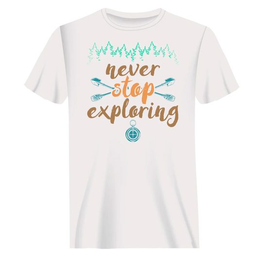 Never Stop Exploring T-Shirt for Men