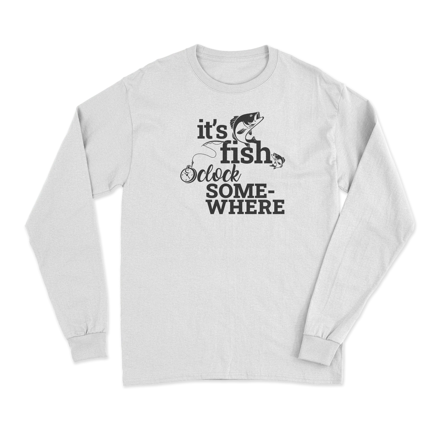 Its Fishing o'Clock Men Long Sleeve Shirt
