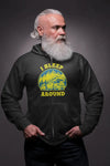 I Sleep Around Zip Hoodie for Men