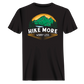 Hike More Worry Less T-Shirt for Men