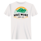Hike More Worry Less T-Shirt for Men
