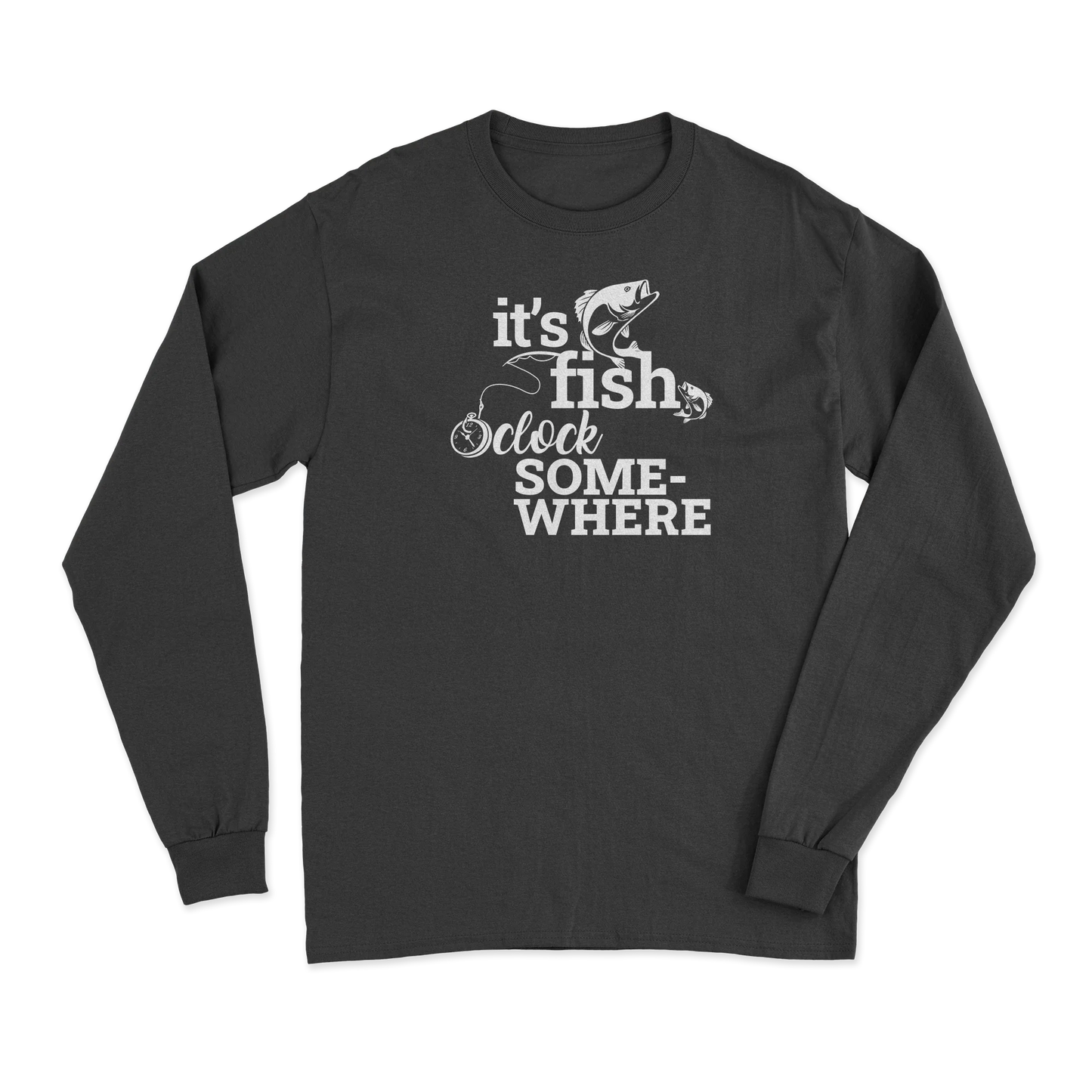 Its Fishing o'Clock Men Long Sleeve Shirt